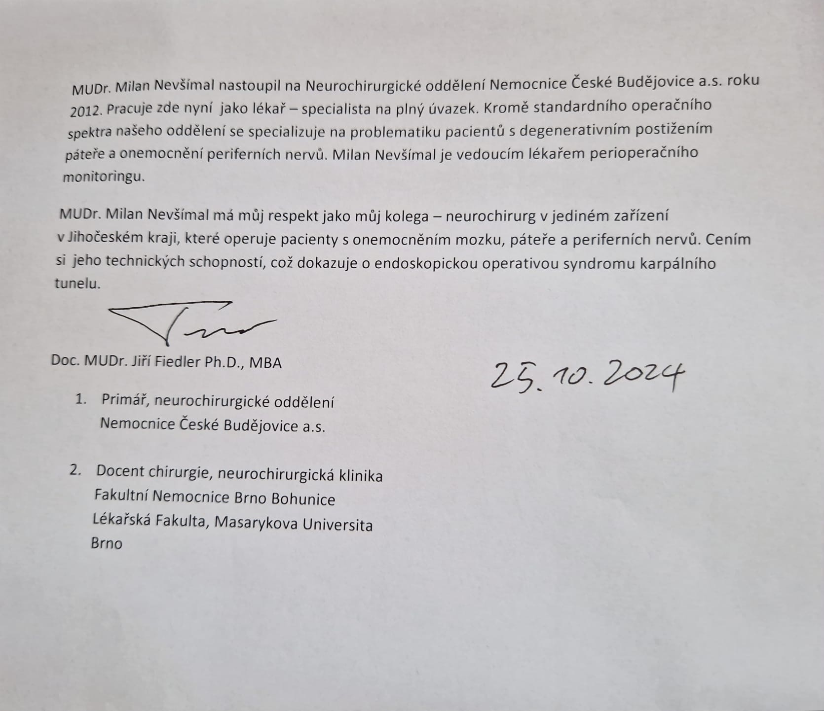 Reference od primáře nemocnice České Budějovice.